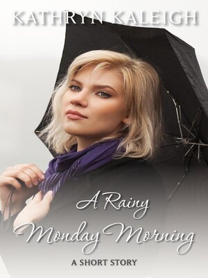 cover image of A Rainy Monday Morning